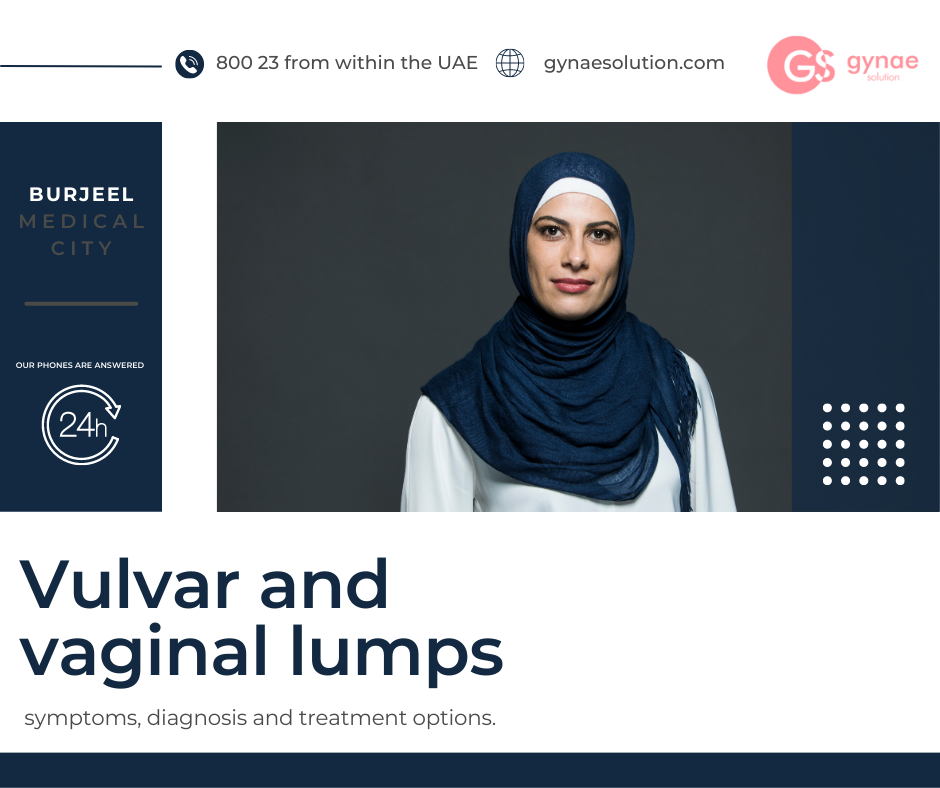 Vulvar and vaginal lumps - Gynae Solution - Abu Dhabi